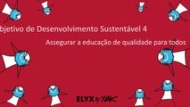 As dez metas do Objetivo de Desenvolvimento Sustentável 4... com Elyx! ✏️ PORTUGUÊS/PORTUGUESE