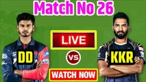 IPL 2018 : Match 26 | DD Vs KKR | Live Streaming Match Video - Highlights | 27 April 2018