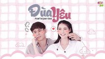 [Vietsub][Teaser] Đùa Yêu - Pantagan Rak