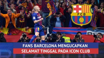 Andres Iniesta - Ucapan Selamat Tinggal Dari Fans
