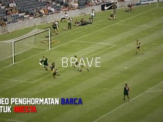 Video Penghormatan Barca Untuk 'Iniesta'