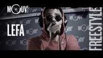 LEFA - Freestyle (Live @ Mouv' Studios)