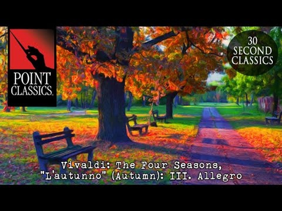 Vivaldi: The Four Seasons, "L'autunno" (Autumn): III. Allegro