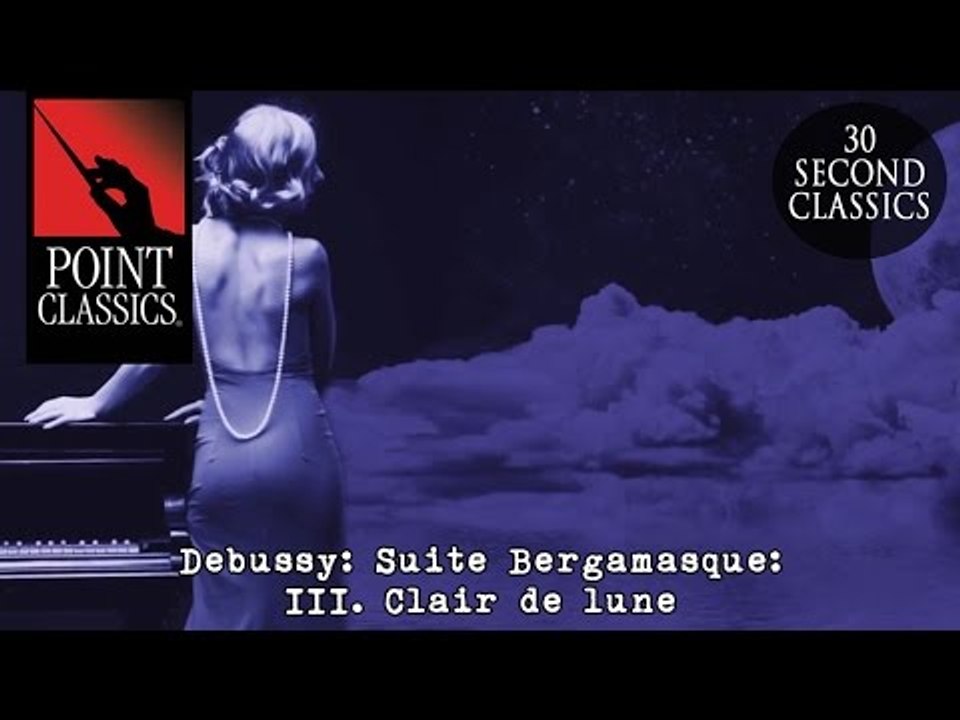Debussy: Suite Bergamasque: III. Clair de lune