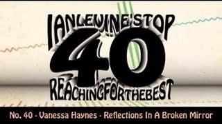 Ian Levine's Top 40  No. 40 - Vanessa Haynes - Reflections In A Broken Mirror