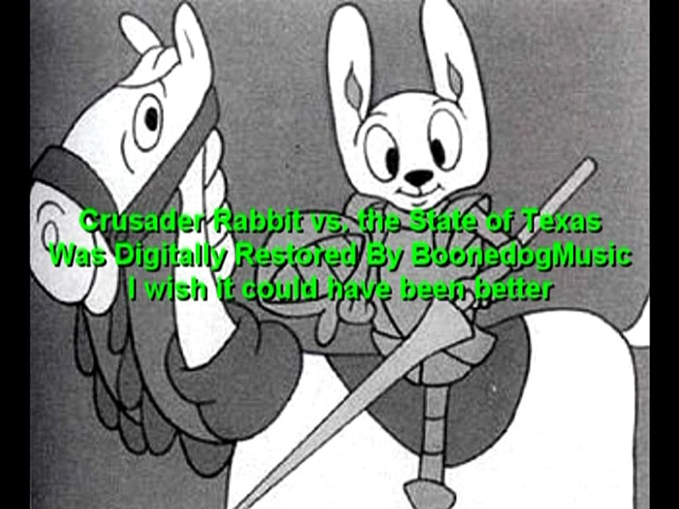 Rare Cartoons - Crusader Rabbit Vs. The State Of Texas 01