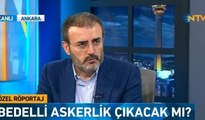 AKP Sözcüsü Mahir Ünal'dan bedelli askerlik açıklaması