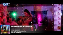 NEW BHOJPURI ITEM SONGS 2018 - Kala Sadi Laile - Rangbaaz Khiladi - Bhojpuri Hit Songs