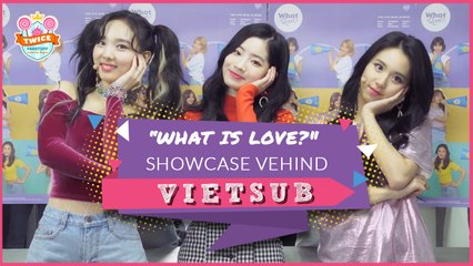 [VIETSUB] TWICE(트와이스) What is Love SHOWCASE VEHIND