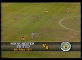 Manchester United - Manchester City 04-05-1991 Division One