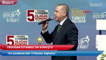 Erdoğan: Siz Çanakkale’deki 15’lilerden değilsiniz