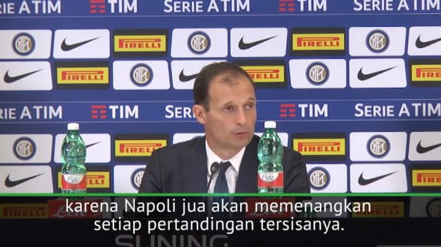 Juventus Harus Menang Di Semua Laga Sisa Untuk Memenangkan Gelar - Allegri
