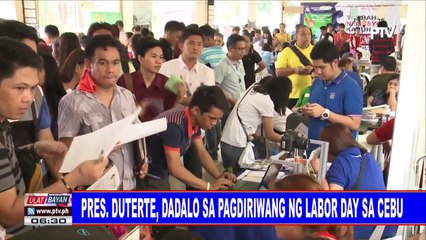Pangulong #Duterte, dadalo sa pagdiriwang ng Labor Day sa Cebu