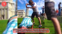 People Who Know How To Pose With The Leaning Tower Of Pisa