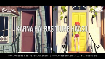 Aksar 2 - Aaj Zid (Trap Mix) - Dj Dalal London