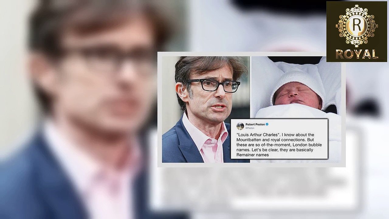 These are REMAINER names!’ Robert Peston in Brexit blast at Royal baby Prince Louis