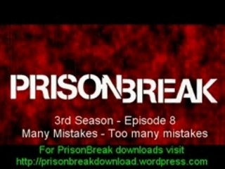 Prison Break - S03E08 - Mistakes