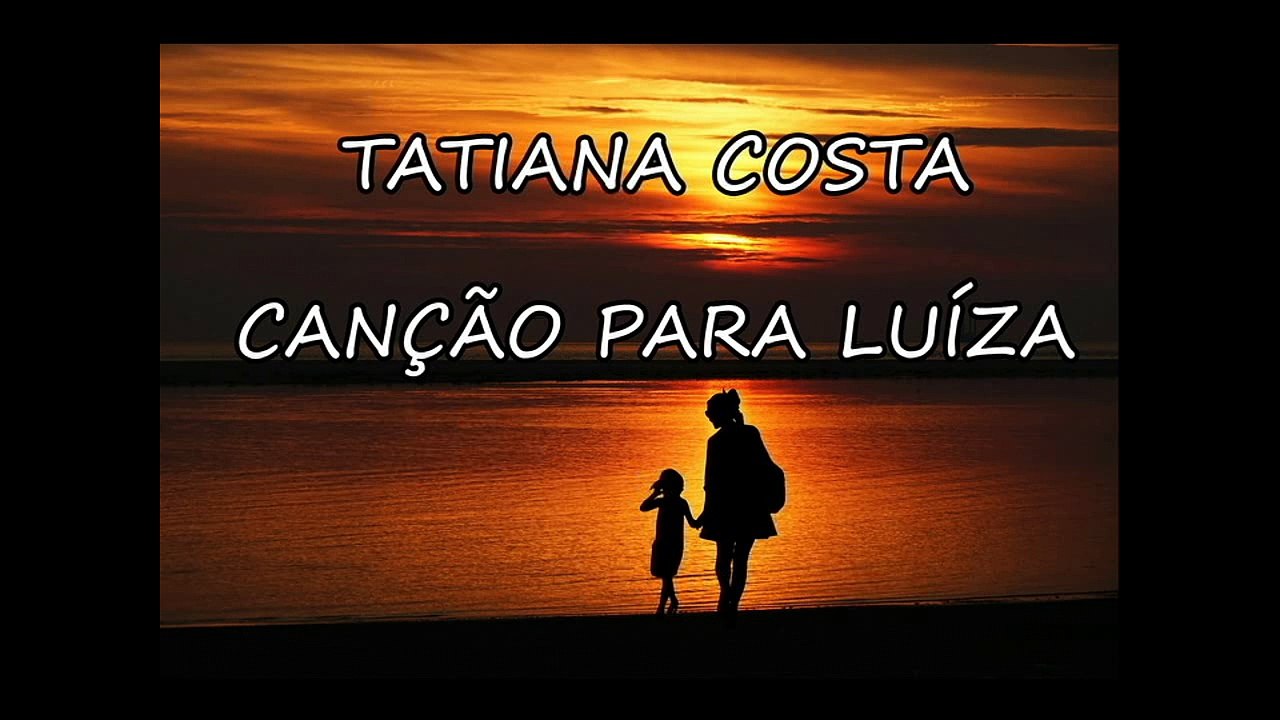 Tatiana Costa - Canção Para Luísa (Playback com Legenda)