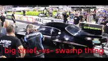 Street Outlaws BIG chief  vs swamp thing   $100K On the Line _ New car tv