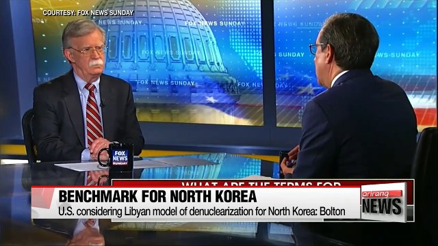U.S. considers Libya's denuclearization model for North Korea: Bolton