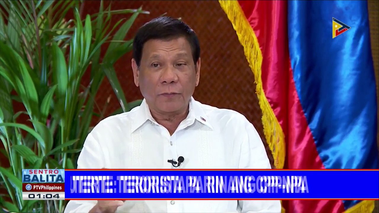Pres. #Duterte: terorista parin ang CPP-NPA