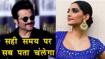 Anil Kapoor BEST RESPONSE On Daughter Sonam Kapoor Wedding With Anand Ahuja