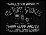 The Three Stooges 043 Three Sappy People 1939 Curly, Larry, Moe