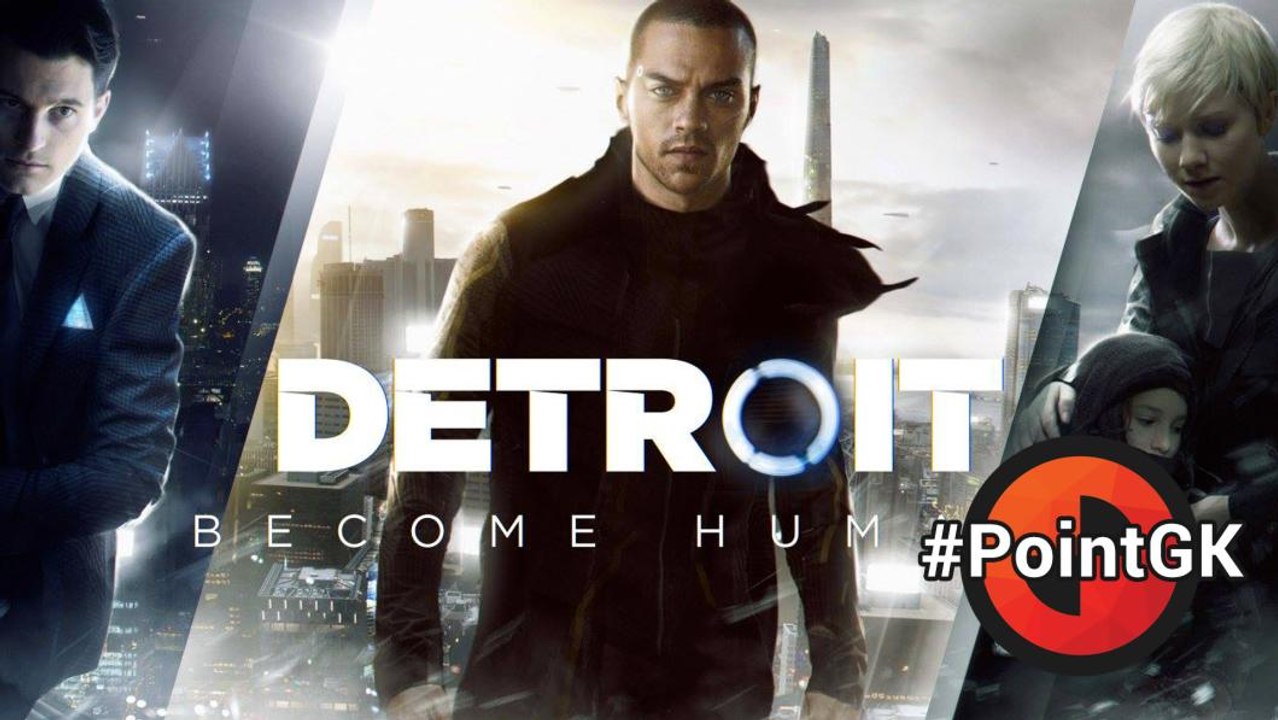 Point GK - Detroit : Become Human
