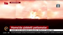 Hama'da şiddetli patlamalar