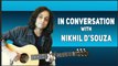 Nikhil D’Souza Talks About His Relationships, Journey & His Current Favorite Bollywood Song