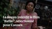 Pourquoi le Kenya a interdit le film "Rafiki", sélectionné à Cannes
