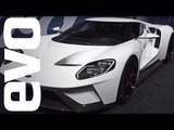 Ford GT preview - the return of an icon | evo UNWRAPPED