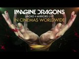 Imagine Dragons: Smoke & Mirrors Live Trailer