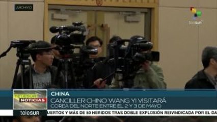 Canciller chino viajará a Corea del Norte el 2 y 3 de mayo