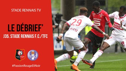 J35. Stade Rennais F.C. / Toulouse : Le Débrief'