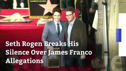 Seth Rogen Breaks His Silence Over James Franco Allegations