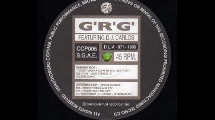 G.R.G. Feat. DJ Carlos - Unbelievable (Terratrèmol Mix) (B1)