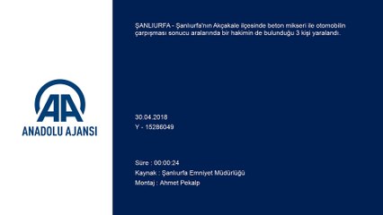 Şanlıurfa'da beton mikseri ile otomobil çarpıştı: 3 yaralı