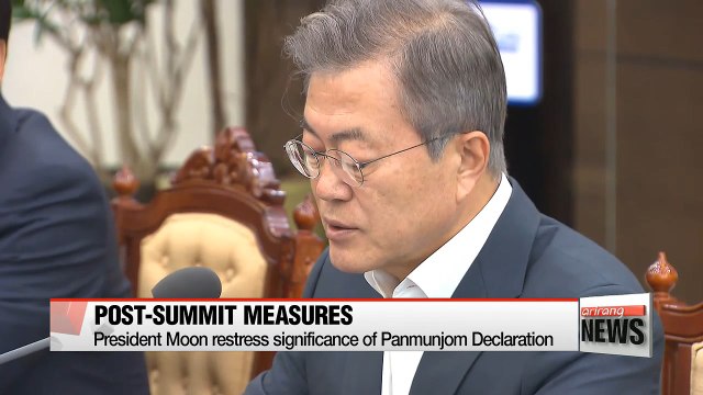 President Moon calls for swift action to implement Panmunjom Declaration