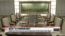Expert's take on Trump's consideration of Panmunjom for North Korea-U.S. summit location