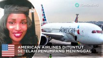American Airlines dituntut setelah penumpang meninggal di tengah penerbangan - TomoNews