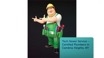 Tech Sewer Service - Certified Plumbers in Cambria Heights, NY