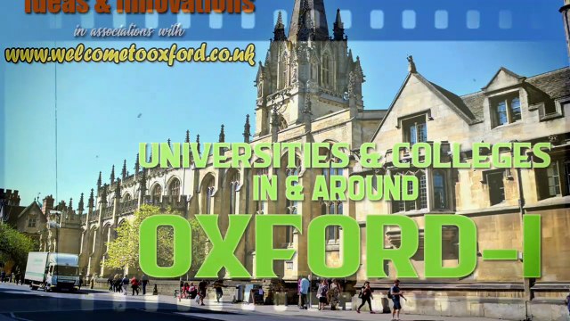 Universities and Colleges In and Around Oxford