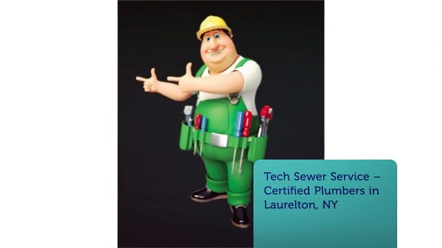Tech Sewer Service - Certified Plumbers in Laurelton, NY