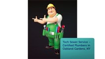 Tech Sewer Service - Certified Plumbers in Oakland Gardens, NY
