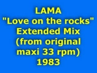 LAMA "Love on the rocks" Maxi 33 rpm