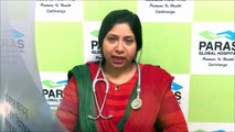 #ParasHospitalDarbhanga - Women Health Issues by Dr Talat Fatma