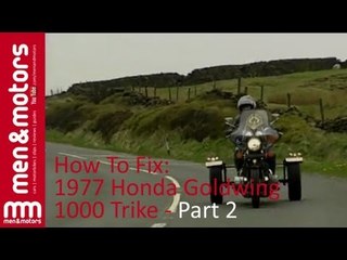 How To Fix: 1977 Honda Goldwing 1000 Trike - Part 2