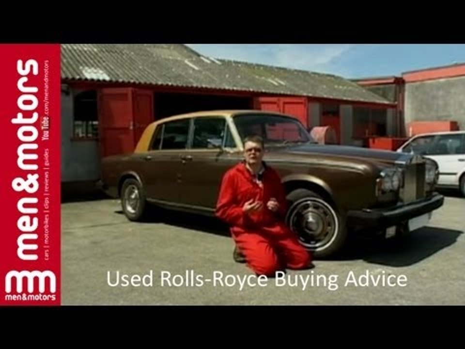 Used Rolls-Royce Buying Advice