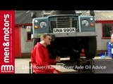 Land Rover/Range Rover Axle Oil Advice